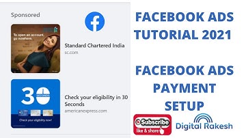 facebook ads tutorial 2021 - facebook ads for beginners| facebook ads payment setup - Digital Rakesh