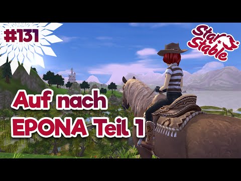 Auf nach Epona - Teil 1 ? Star Stable [SSO] ⭐Let´s Play [DEUTSCH] #131