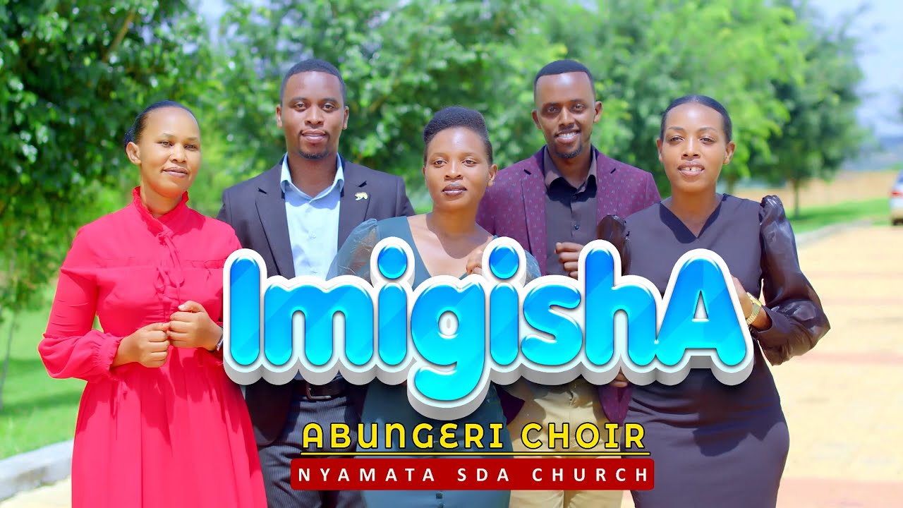 IMIGISHA  by ABUNGERI CHOIR NYAMATA SDA CHURCH 4K (JAY-PRO) 2024