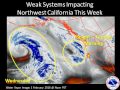 Week Outlook for Northwest California: February 1st - February 8th
