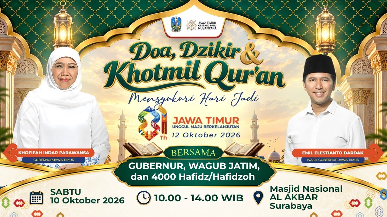 🔴 LIVE DOA, DZIKIR DAN KHOTMIL QUR'AN MENSYUKURI HARI JADI JAWA TIMUR KE-81