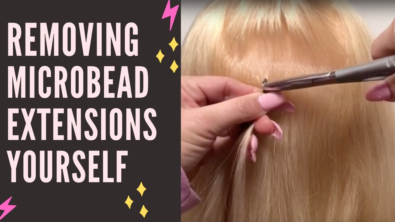 How to remove Microbead extensions yourself 