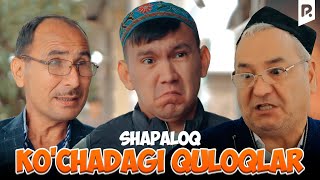 Shapaloq - Ko'chadagi quloqlar