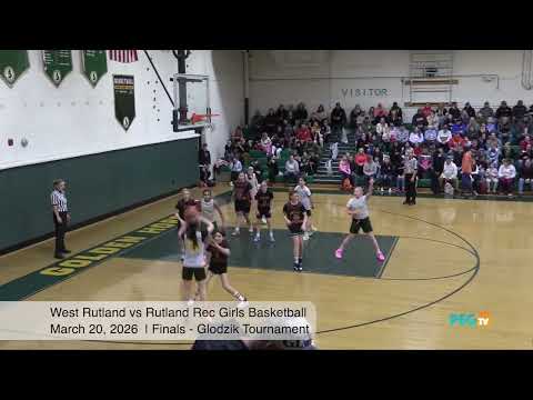 West Rutland vs Rutland Rec Girls Basketball, Finals-Glodzik Tournament, March 20, 2026