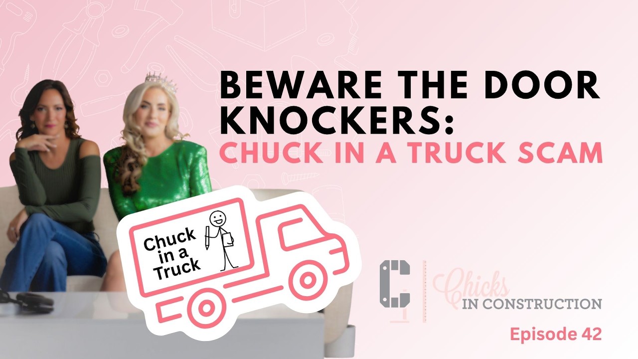 Beware the Door Knockers: Chuck in a Truck Scam