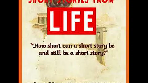 Short Stories From Life by Various read by Various...