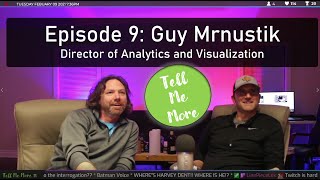 EPISODE 9: Guy Mrnustik, Director of Analytics and Visualization