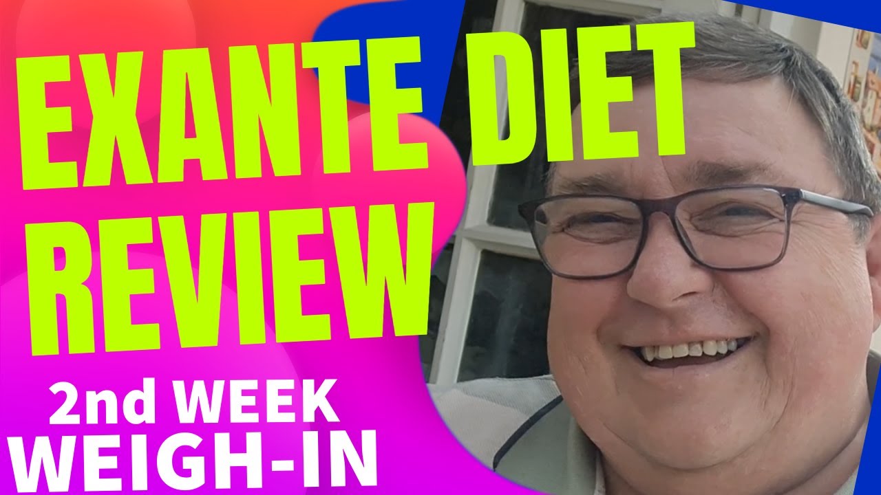 EXANTE DIET REVIEW - 2nd WEEK
