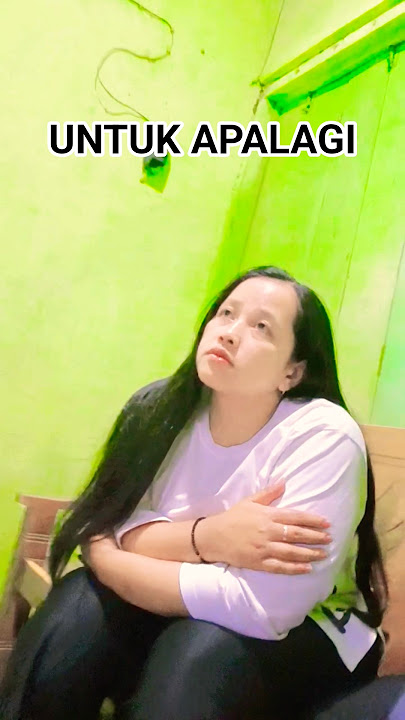 UNTUK APA LAGI @SARAF892 #dangdut #dangdutan #dangdutkoplo #ytshorts #hiburan #hiburansegar