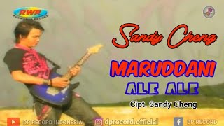 MARUDDANI ALE ALE - SANDY CHENG - VOC : SANDY CHENG