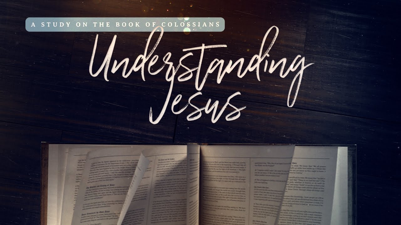 Understanding Jesus - Week 3 - YouTube