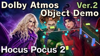 Hocus Pocus 2 |Ver.2| Dolby Atmos Object Demo (Cavern Driver)