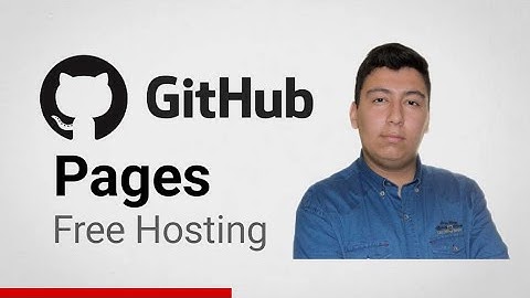 Github pages : free hosting on the web