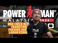 Tips khas POWERMAN MALAYSIA 2024 untuk NEWBIES