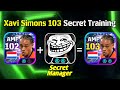 Showtime Xavi Simons 103 Training efootball 2026✨|| How To Train Xavi Simons 103 efootball 2026