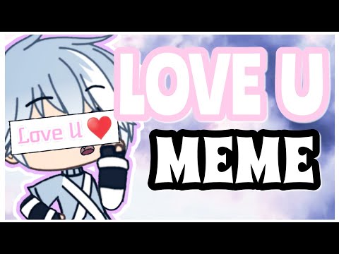 love-u-meme-//-special-valentine's-day-!