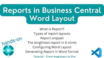Reports in Business Central in Word Layout | configuring word layout report | bc tutorial | trending