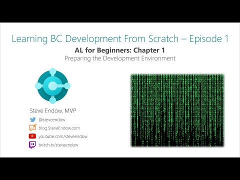 Learning BC Development From Scratch - Episode 1: Preparing the Dev Environment