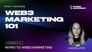 Intro to Web3 Marketing 101 (Lesson 1)