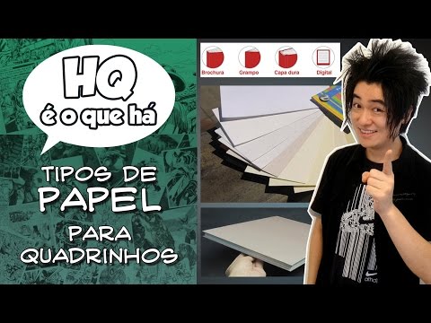 Tipos de PAPEL para QUADRINHOS - HQ é o que há