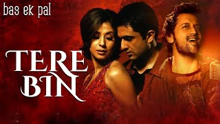 Atif Aslam | Tere BinTere Bin | Bas Ek Pal (2006) Resimi