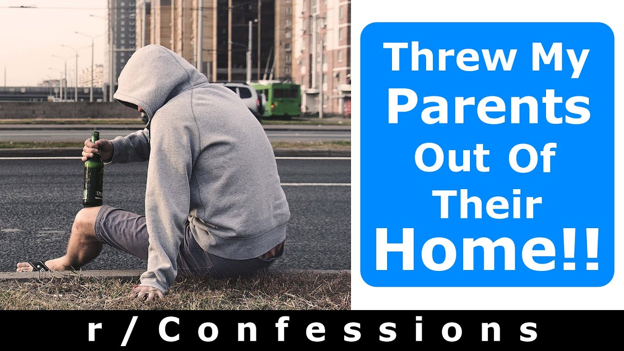 r/Confessions I EVICTED My Parents After Buying Their House!! (Reddit