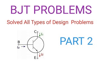problems on BJT / PART 2 / BJT sums solved completely / All types of problems on BJT solved
