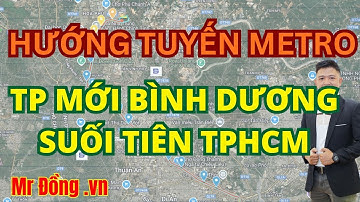 Metro số 1: Thành phố mới Bình Dương – Suối Tiên – TPHCM khởi công khi nào?