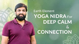 Earth Element Yoga Nidra for Deep Calm &amp; Connection