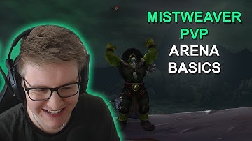 Mistweaver Monk PvP Arena Guide Legion 7.3.5