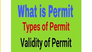 What's work permit | Types of permit | Validity of work permit | Safety Study Hse Training |
