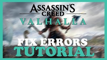 Assasins Creed Valhalla – How to Fix All Errors – Complete Tutorial 2023