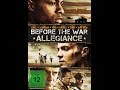 Before the War Allegiance - Der Film in HD