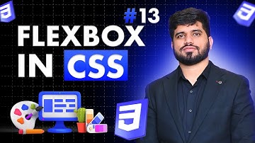 #13  CSS Flexbox: Advanced Techniques and Best Practices