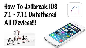 How To Jailbreak iOS 7.1 - 7.1.1 Untethered All iDevices