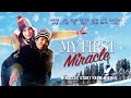 My First Miracle (2015) | Full Movie | Sean Patrick Flanery | Jason London