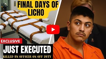 Licho Escamilla Execution + Last Meal and Words | Texas Death Row (US)