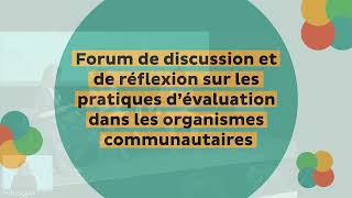 Forum de discussion: «Réflexion sur les pratiques d’évaluation dans les organismes communautaires» (1 de 2)