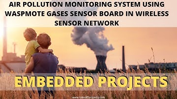 Air Pollution Monitoring System Using Waspmote Gases Sensor Board In Wireless Sensor Network