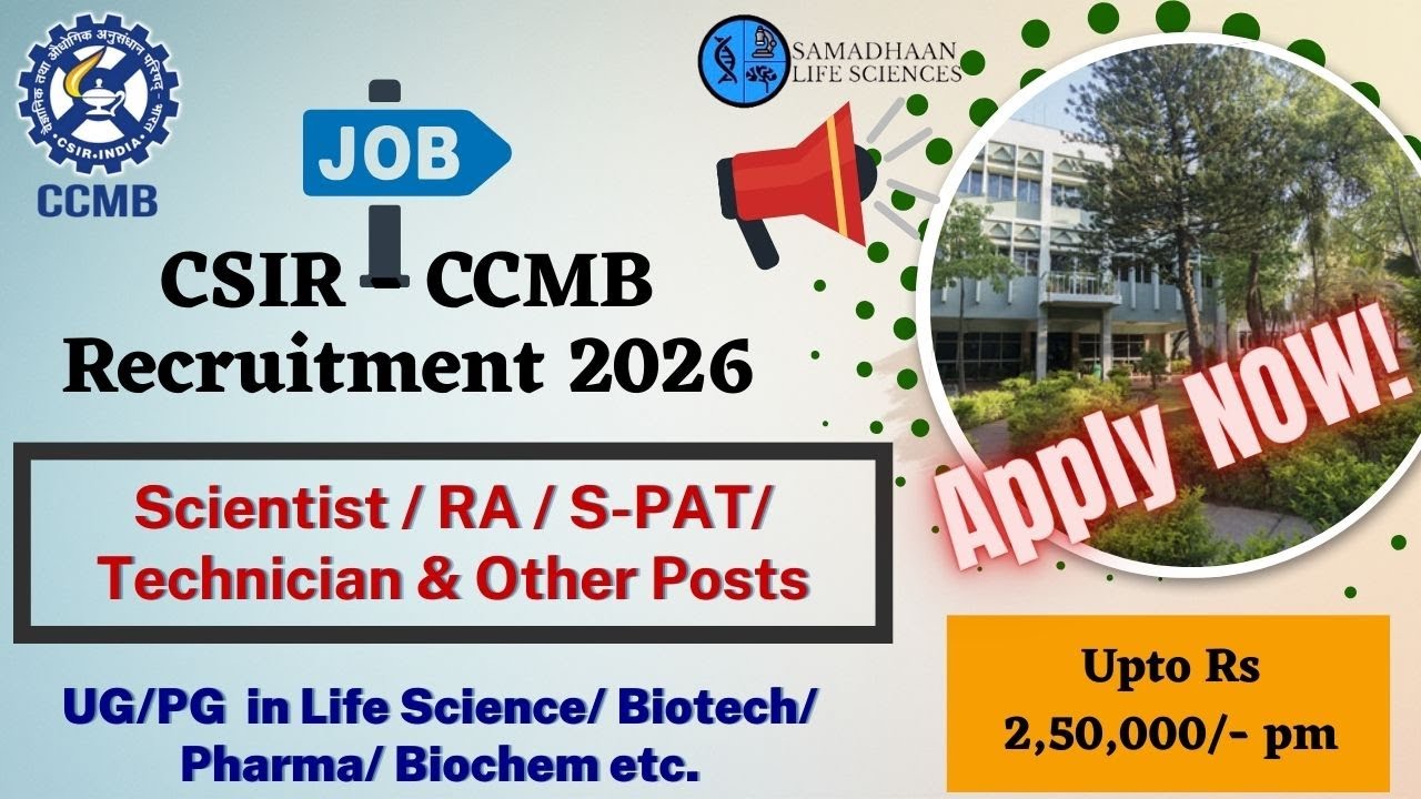 CSIR-CCMB Recruitment 2026 🔥 Scientist, RA, Technician | UG/PG | Upto ₹2.5 Lakh PM