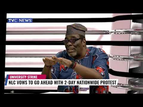 NLC Vows To Go Ahead With Protest Over University Strike