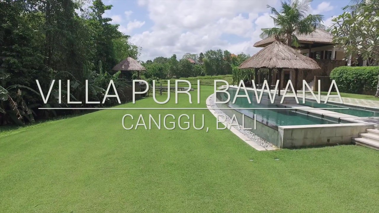 Villa Puri Bawana Canggu Bali Youtube
