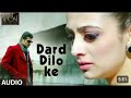 Dard Dilo Ke ( Official Full Audio) Ft. Yo Yo Honey Singh & Himesh Rashmmiya | Sad Song 2023