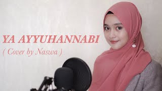 YA AYYUHANNABI ( Cover by Naswa )