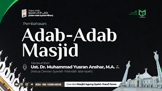 Pembahasan: Adab-Adab Masjid