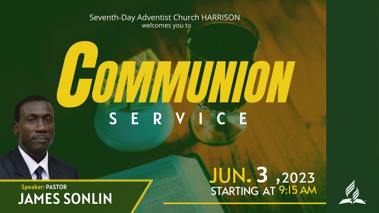 SDA Church Harrison Online Worship Connection II June 03, 2023 9