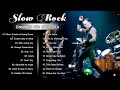 Slow Rock Love Songs of The 70s, 80s, 90s - Nonstop Slow Rock Love Songs Ever