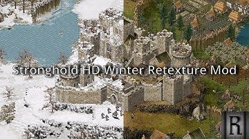 Stronghold HD | Winter Retexture Mod (Showcase and Gameplay)