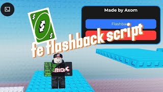 fe flashback script [pastebin link]