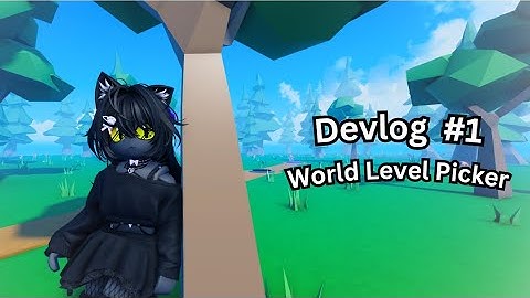 Project: Aeolus Devlog #1 - World Level Selector